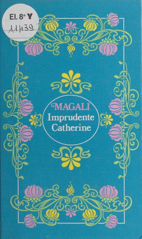 Couverture ebook de Imprudente Catherine, de Magali