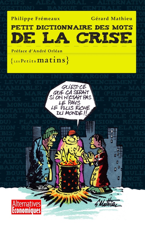 Couverture ebook de Petit dictionnaire des mots de la crise, de Philippe Frémeaux, Gérard Mathieu