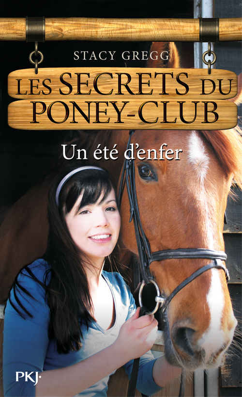 ebook cover of Les secrets du Poney Club - numéro 9 Un été d'enfer, by Stacy Gregg