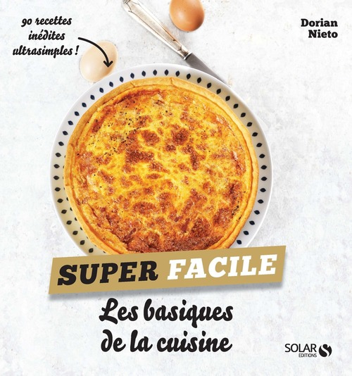 Couverture ebook de Les basiques de la cuisine - super facile, de Dorian Nieto
