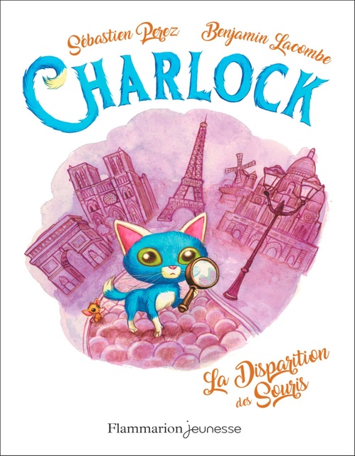 ebook cover of Charlock (Tome 1) - La disparition des souris, by Sébastien Perez, Benjamin Lacombe