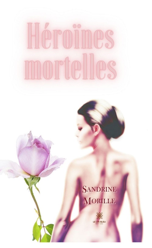 ebook cover of Héroïnes mortelles, by Sandrine Morille