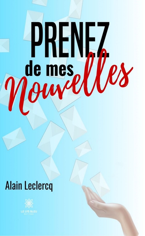 ebook cover of Prenez de mes nouvelles, by Alain Leclercq