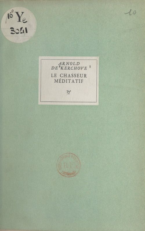 ebook cover of Le chasseur méditatif, by Arnold De Kerchove