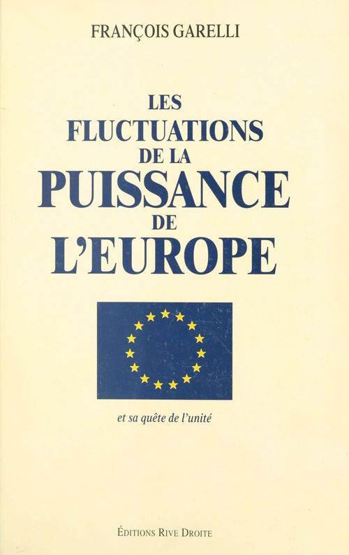 Couverture ebook de Les Fluctuations de la puissance économique de l'Europe, de Francois Garelli