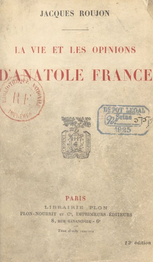 ebook cover of La vie et les opinions d'Anatole France, by Jacques Roujon
