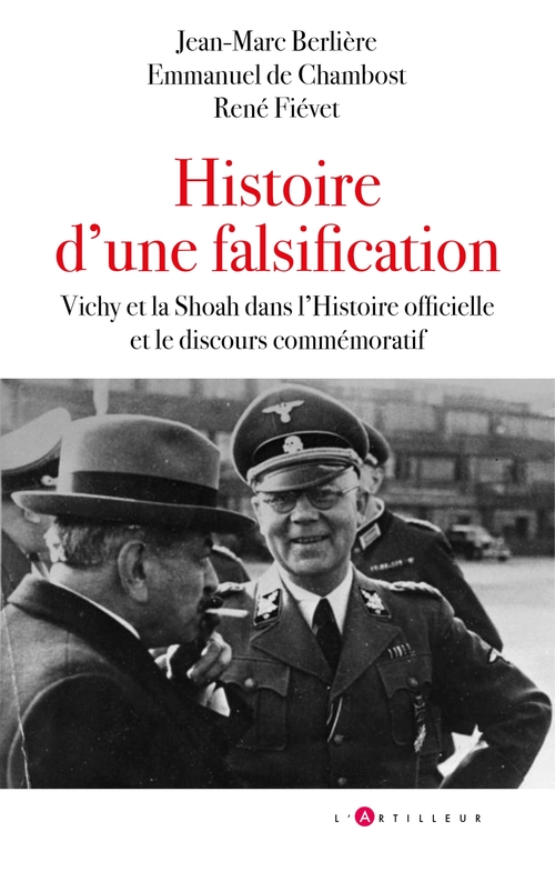 ebook cover of Histoire d'une falsification, by Jean-Marc Berlière, Emmanuel de Chambost, René Fievet