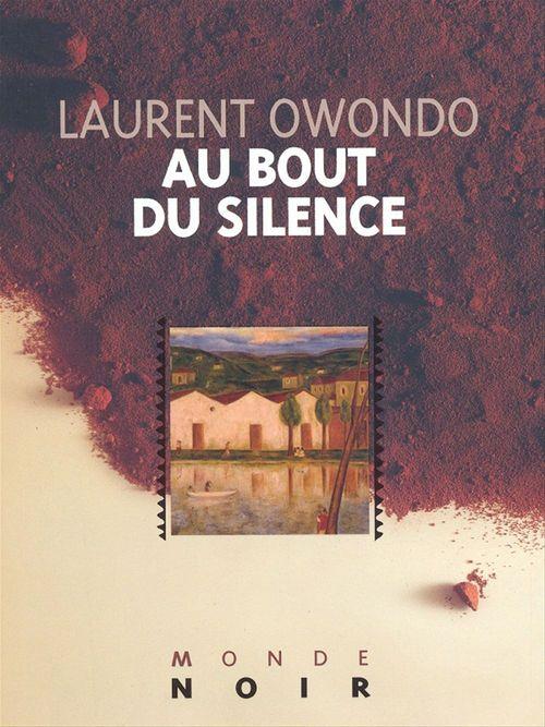 ebook cover of Au bout du silence, by Laurent Owondo