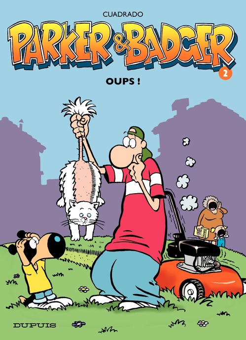 Couverture ebook de Parker et Badger - Tome 2 - Oups !, de Marc Cuadrado