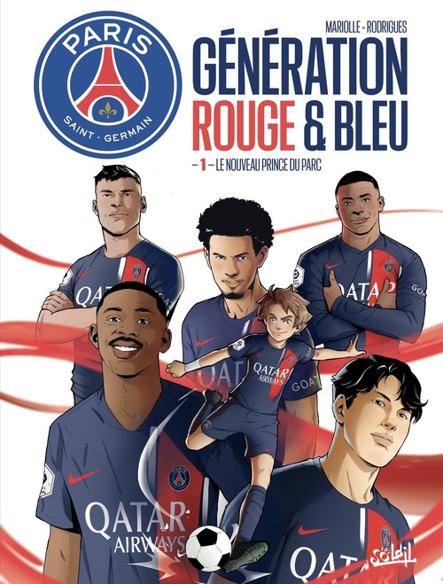 ebook cover of Paris Saint-Germain : Génération rouge et bleue T01 - Le Nouveau Prince du Parc, by Leonardo Rodrigues
