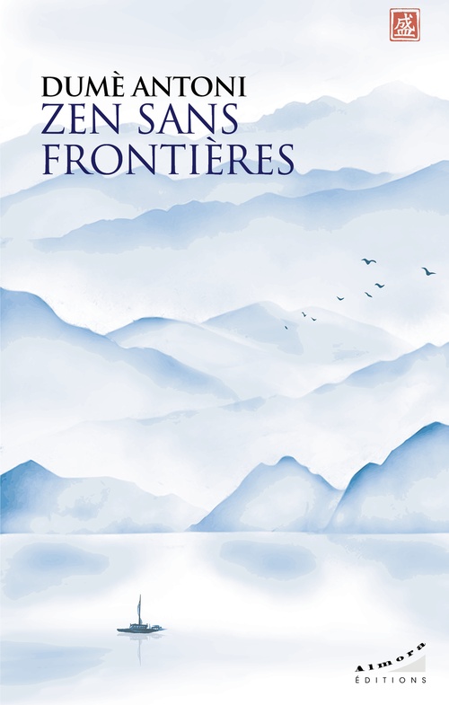 Couverture ebook de Zen sans frontières, de Dumè Antoni