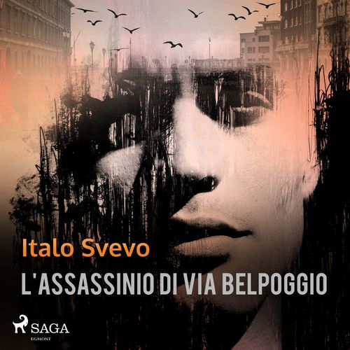 audiobook cover of L'assassinio di Via Belpoggio, by Italo Svevo
