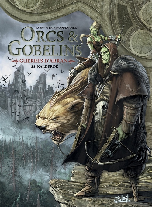 ebook cover of Orcs et Gobelins T25 - Guerres d'Arran - Kalderok, by Nicolas Jarry