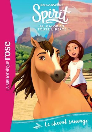ebook cover of Spirit 01 - Le cheval sauvage, by Dreamworks