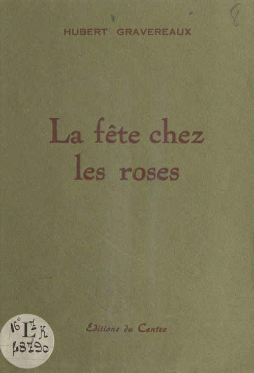 Couverture ebook de La fête chez lez roses, de Hubert Gravereaux