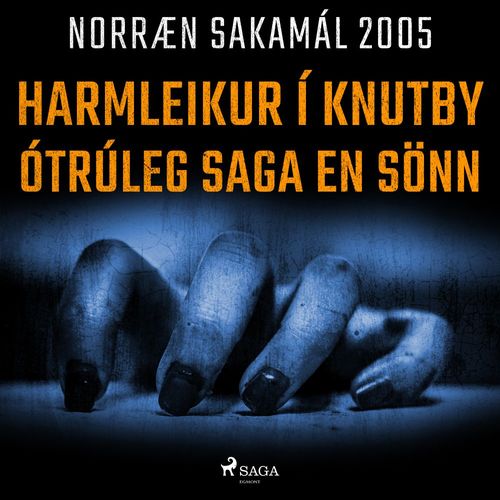 audiobook cover of Harmleikur í Knutby - ótrúleg saga en sönn, by -  Ymsir