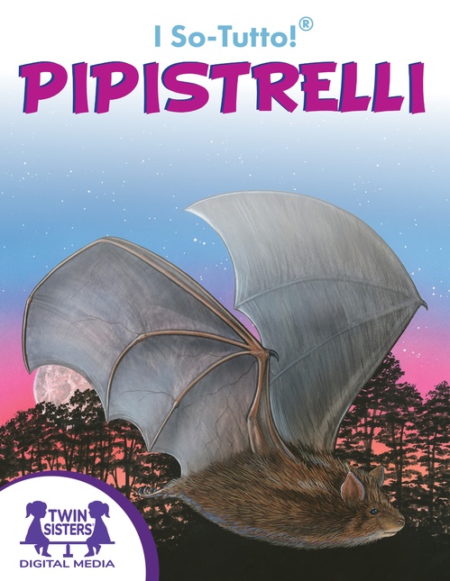 ebook cover of I So-Tutto!® Pipistrelli!, by Roger Generazzo