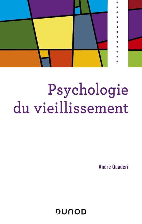 Couverture ebook de Psychologie du vieillissement, de André Quaderi