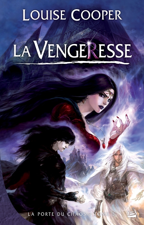 ebook cover of La Porte du Chaos, T3 : La Vengeresse, by Louise Cooper, Benjamin Kuntzer