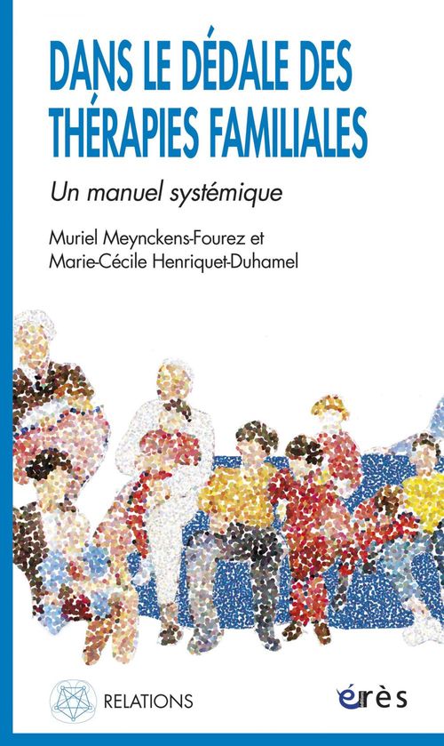 ebook cover of Dans le dédale des thérapies familiales, by Marie-Cecile Henriquet-Duhamel, Muriel Meynckens-fourez