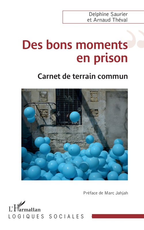 ebook cover of Des bons moments en prison, by Delphine Saurier, Arnaud Théval