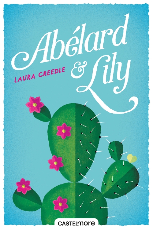 ebook cover of Abélard & Lily, by Creedle Laura