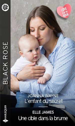 Couverture ebook de L'enfant du secret - Une cible dans la brume, de Ellen James, Joanna Wayne