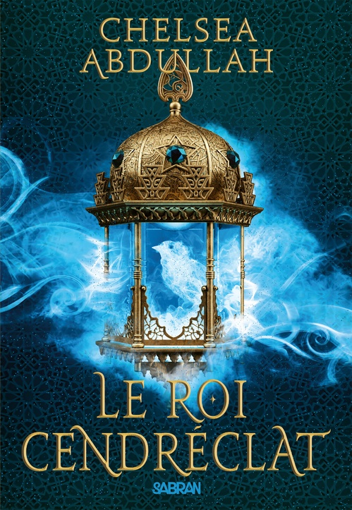 Couverture ebook de La Trilogie de la Mer de Sable - Livre 02 Le Roi Cendréclat (e-book), de Chelsea Abdullah