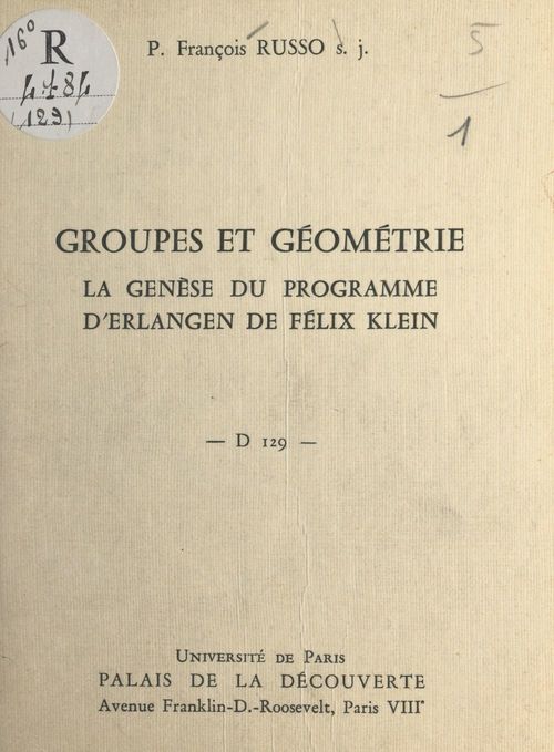 ebook cover of Groupes et géométrie : la genèse du programme d'Erlangen de Félix Klein, by Francois Russo