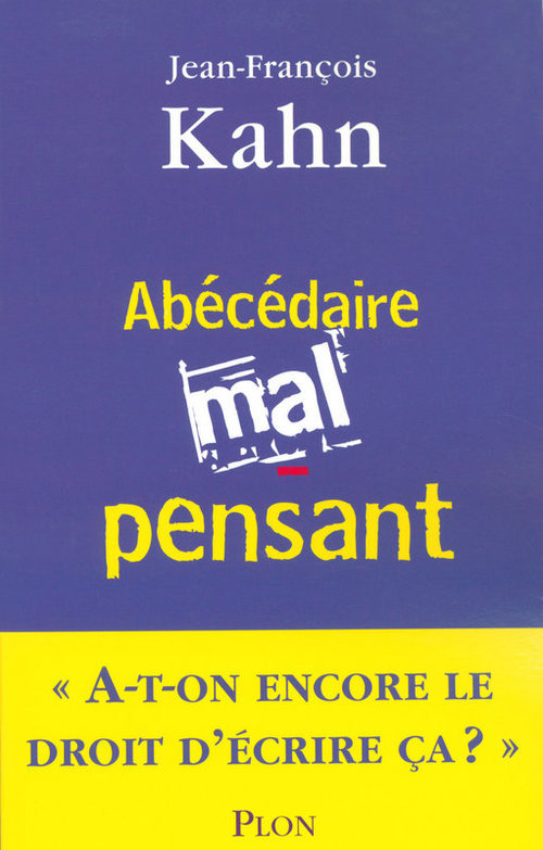 ebook cover of Abécédaire mal-pensant, by Jean-François Kahn
