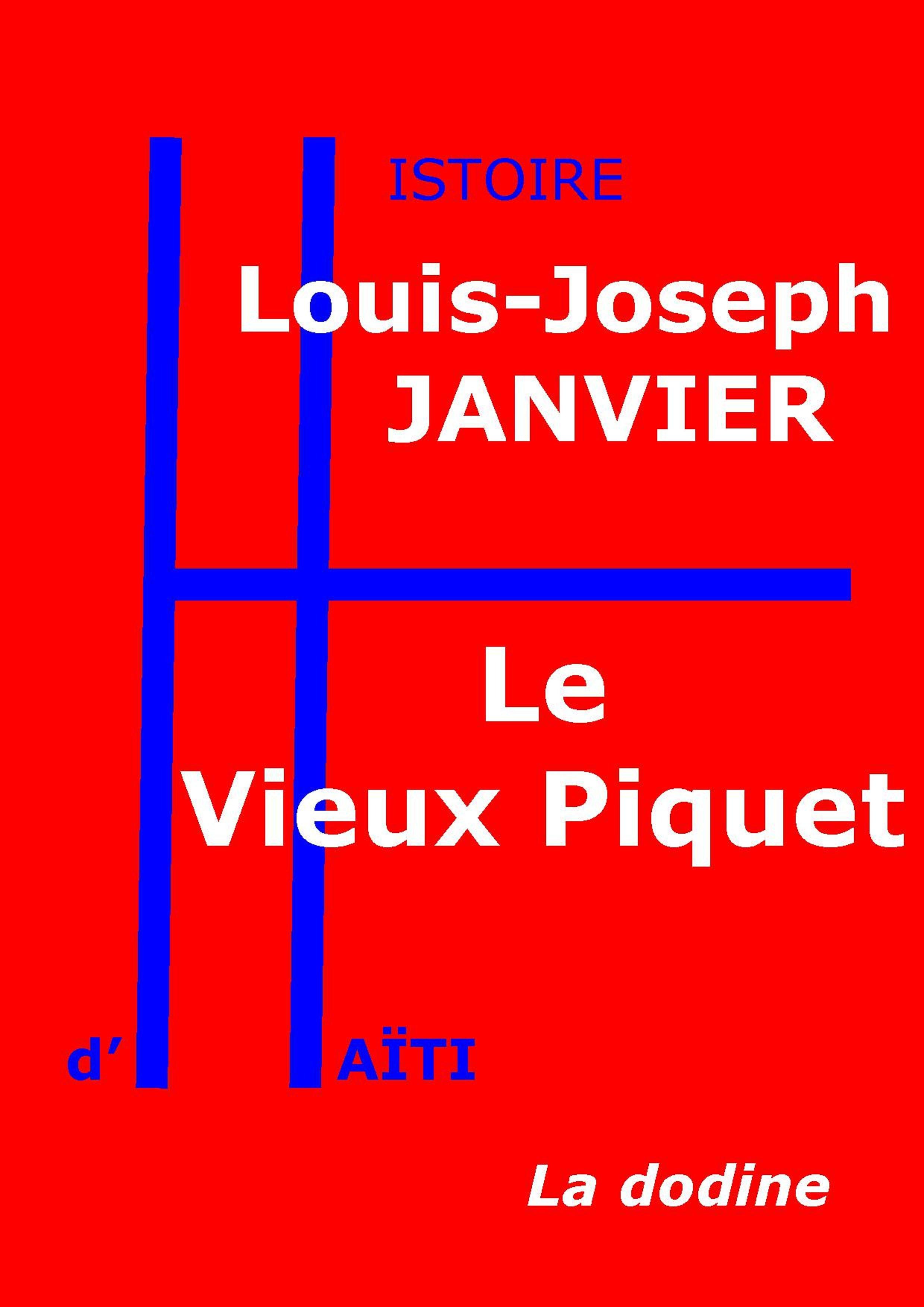 Couverture ebook de Le Vieux Piquet, de Louis-Joseph Janvier