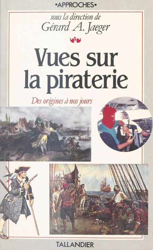 Couverture ebook de Vues sur la piraterie, de Gérard a. Jaeger