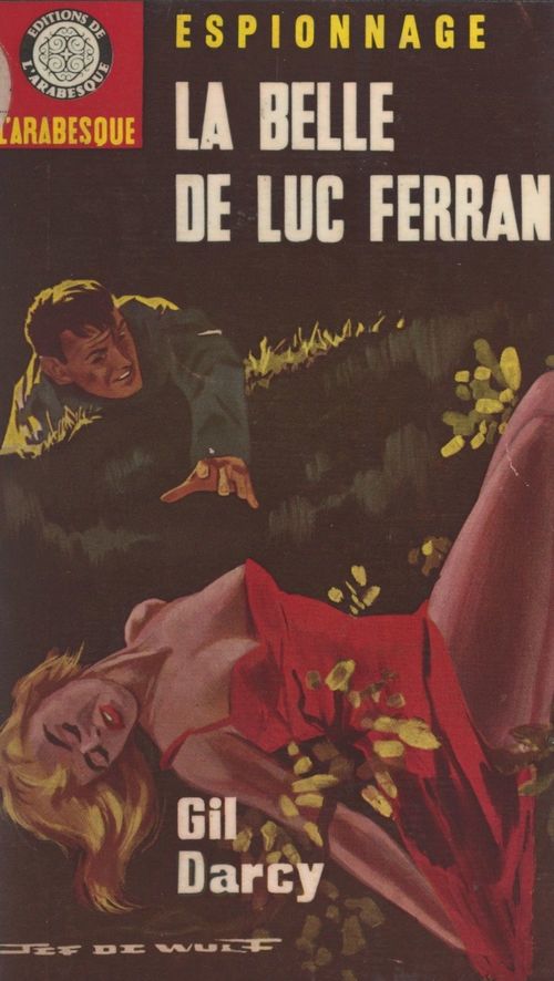 Couverture ebook de La belle de Luc Ferran, de Gil Darcy