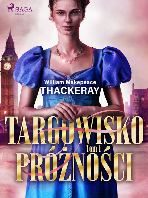 Couverture ebook de Targowisko prózno´sci. Tom 1, de William Makepeace Thackeray