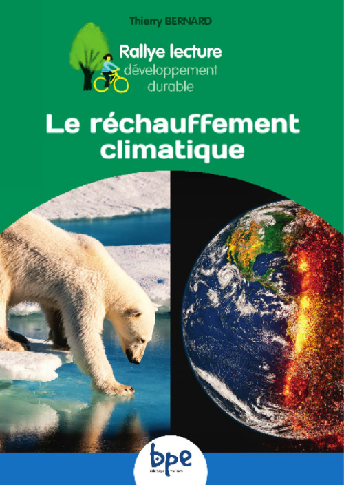 Couverture ebook de Le réchauffement climatique T2 CYCLE 3 RALLYE DD, de Thierry Bernard