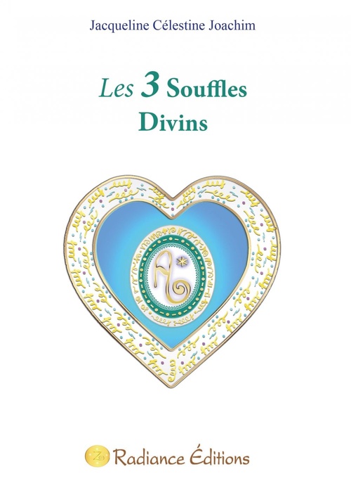 Couverture ebook de Les 3 Souffles Divins, de Jacqueline Celestine Joachim