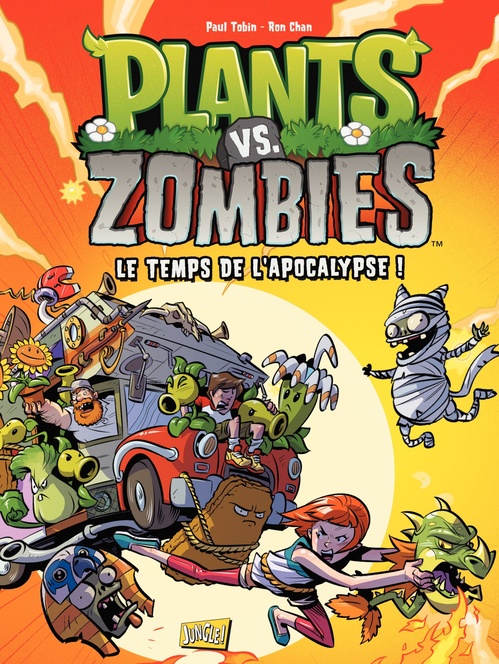 ebook cover of Plants vs Zombies - Tome 2 - Le temps de l'apocalypse !, by Paul Tobin, Ron Chan