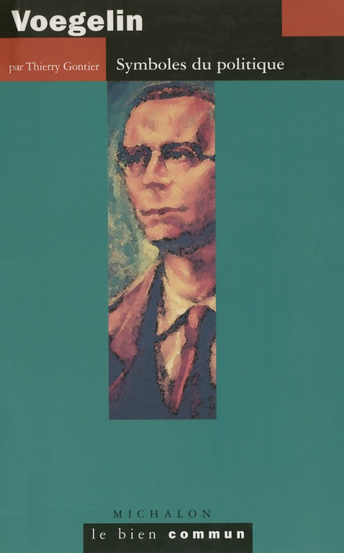 Couverture ebook de Voegelin. Symboles du politique, de Thierry Gontier