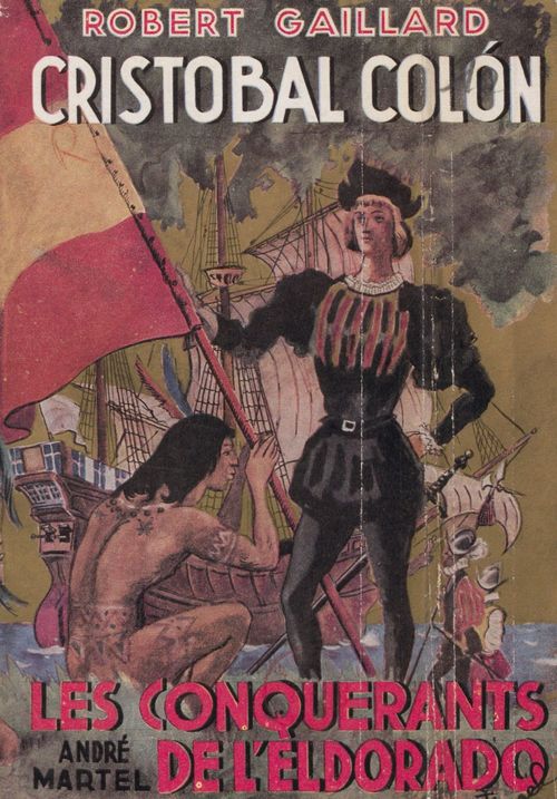 ebook cover of Les conquérants de l'Eldorado (1). Cristobal Colon, by Robert Gaillard