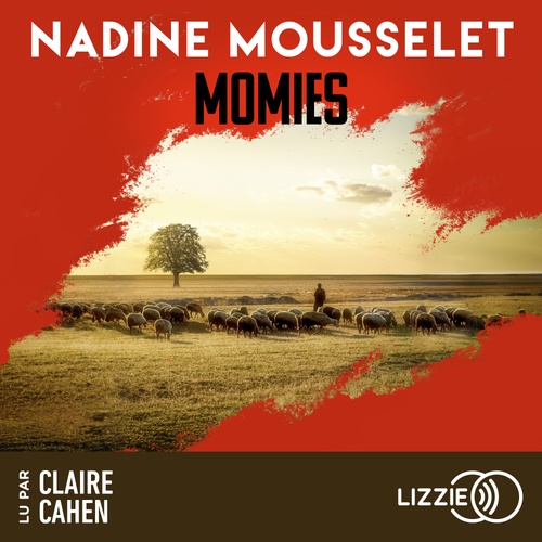 audiobook cover of Momies, by Nadine Mousselet