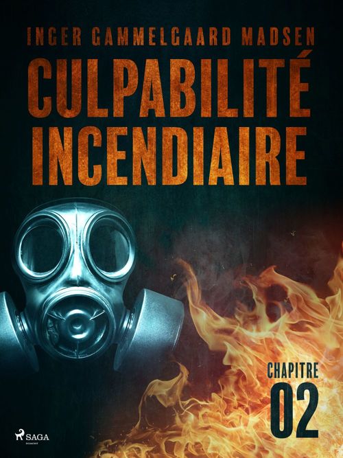Couverture ebook de Culpabilité incendiaire - Chapitre 2, de Inger Gammelgaard Madsen