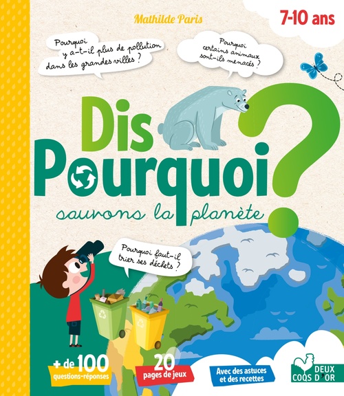 ebook cover of Dis pourquoi sauvons la planète, by Mathilde Paris, Maud Liénard, Estelle Chassagnole