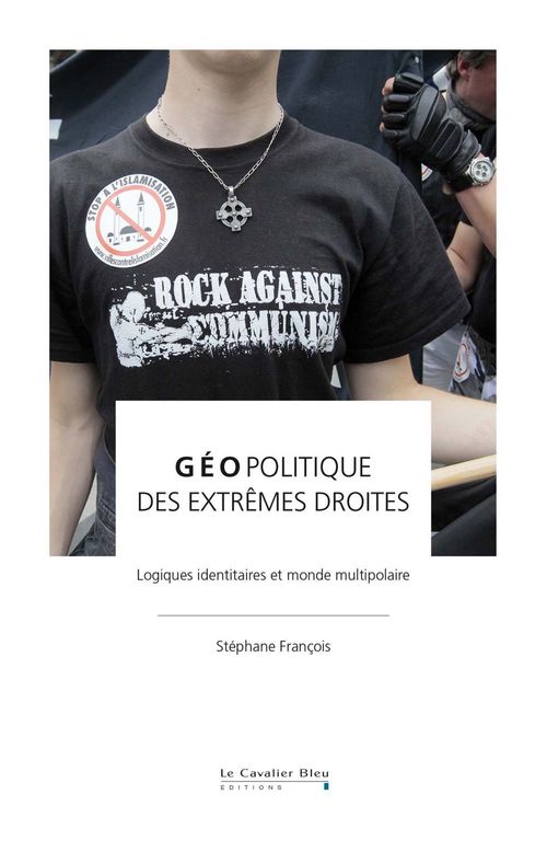 Couverture ebook de GEOPOLITIQUE DES EXTREMES DROITES, de Stéphane François