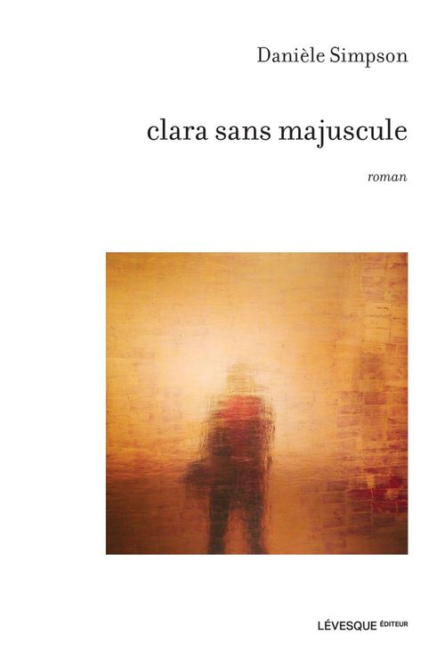 ebook cover of Clara sans majuscule, by Danièle Simpson