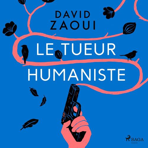 audiobook cover of Le Tueur humaniste, by David Zaoui