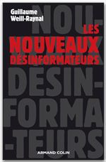 Couverture ebook de Les nouveaux désinformateurs, de Guillaume Weill-raynal