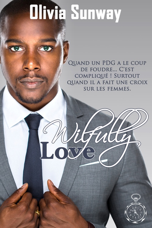 Couverture ebook de Love #3 - Wilfully Love, de Olivia Sunway
