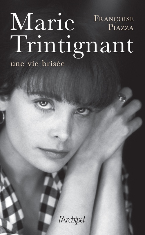 ebook cover of Marie Trintignant - Une vie brisée, by Françoise Piazza