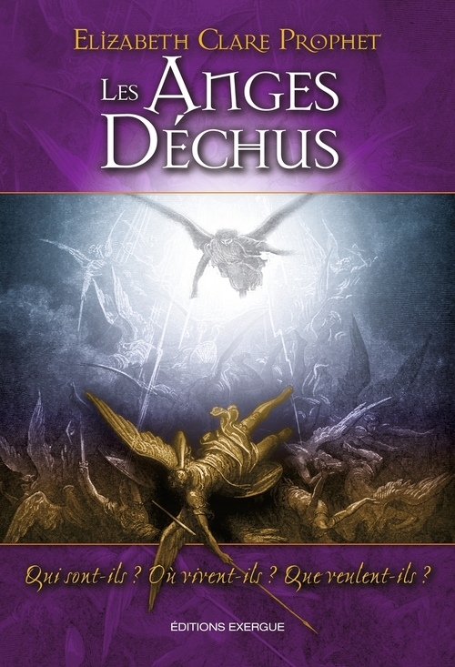 ebook cover of Les anges déchus - Qui sont-ils ? Où vivent-ils ?, by Elizabeth Clare Prophet