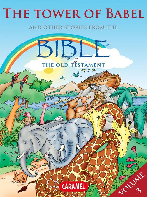 ebook cover of The Tower of Babel and Other Stories From the Bible, by Joel Muller, The Bible Explained To Children